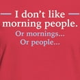 thumbnail image 3 of CafePress - I Don't Like Morning People. Or Mornings, O T Shir - Women's Traditional Fit Dark T-Shirt, 3 of 4