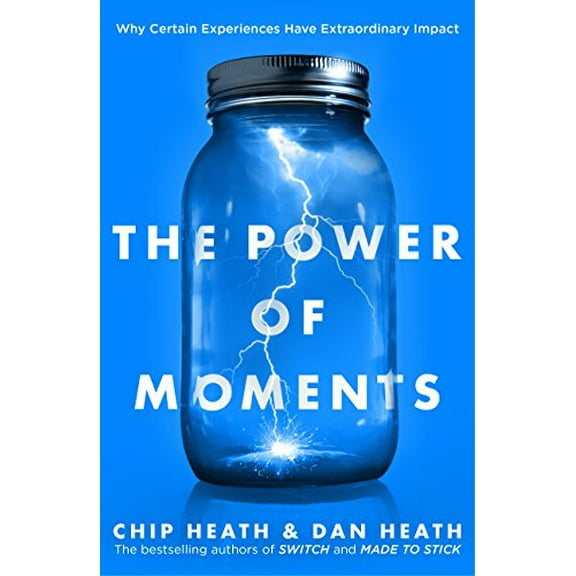 Pre-Owned The Power of Moments: Why Certain Experiences Have Extraordinary Impact Paperback