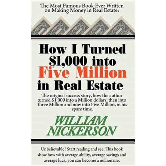 How I Turned $1,000 Into Five Million in Real Estate in My Spare Time (Hardcover)