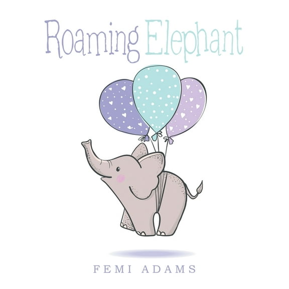 Roaming Elephant, (Paperback)