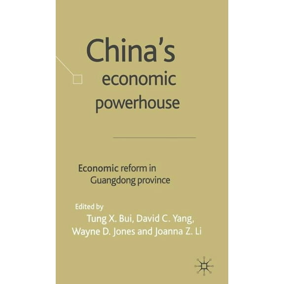 China's Economic Powerhouse: Economic Reform in Guangdong Province, (Hardcover)