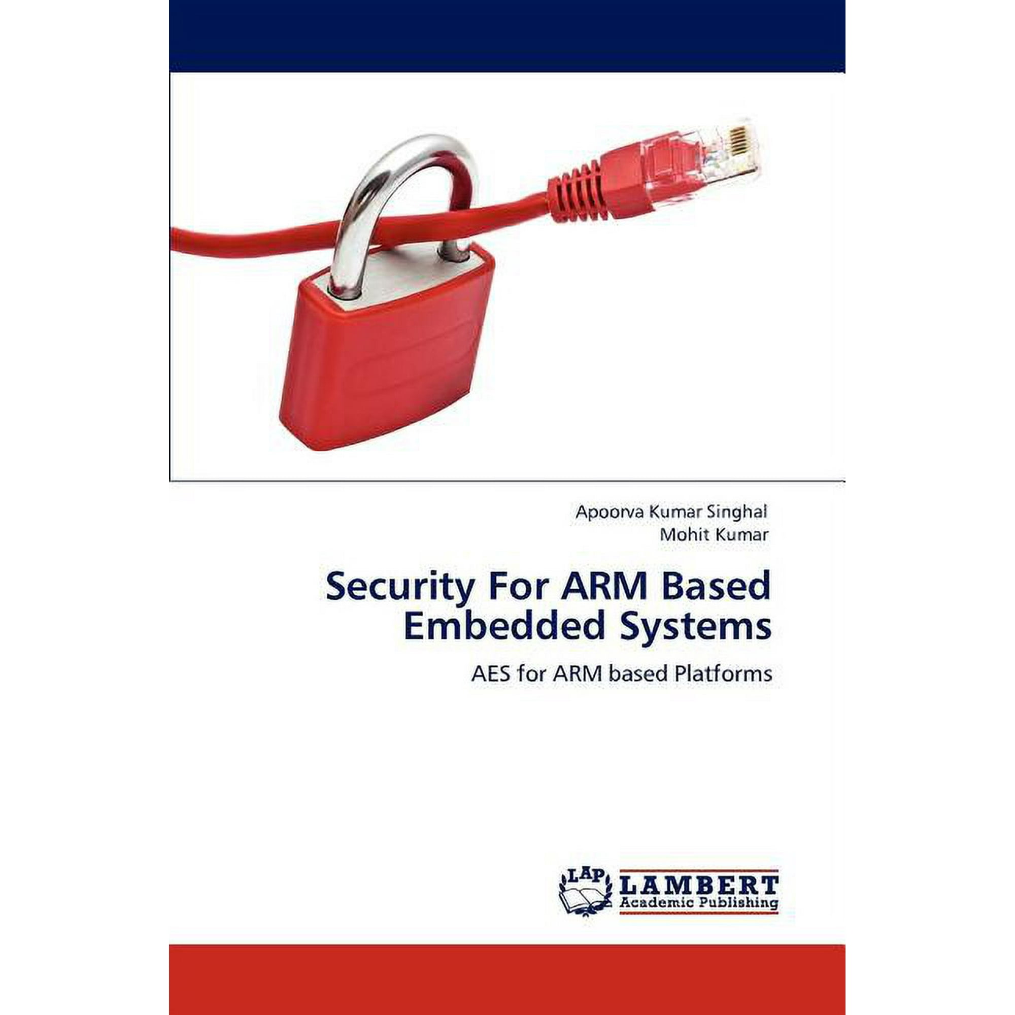 Security for Arm Based Embedded Systems (Paperback)