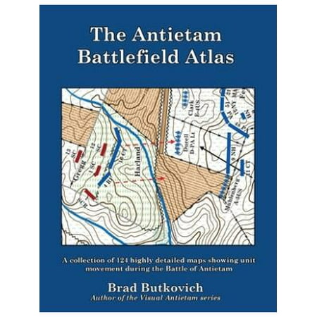 The Antietam Battlefield Atlas