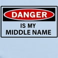 thumbnail image 2 of CafePress - DANGER Is My Middle Name Body Suit - Baby Light Bodysuit, Size Newborn - 24 Months, 2 of 4