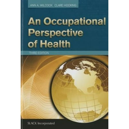 An Occupational Perspective of Health