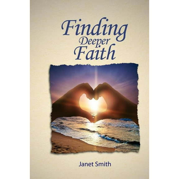 Finding Deeper Faith (Paperback)