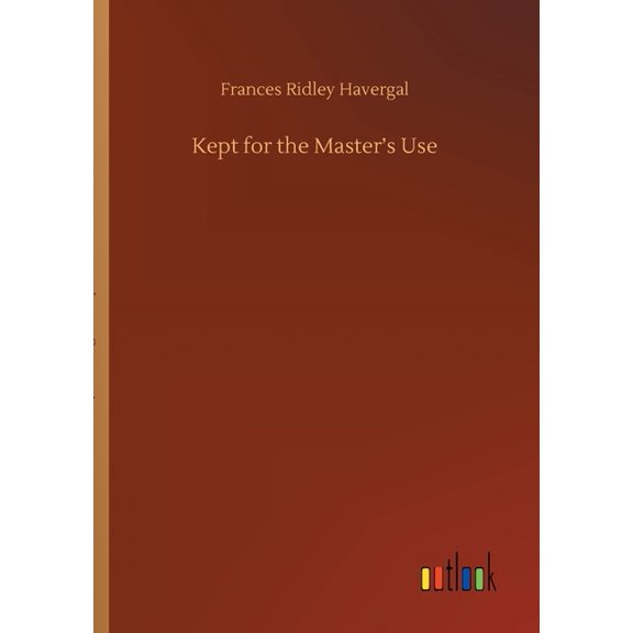 Kept for the Master's Use, (Paperback)