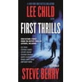 thumbnail image 1 of Pre-Owned First Thrills: High-Octane Stories from the Hottest Thriller Authors (Unknown) 0765398222 9780765398222, 1 of 1