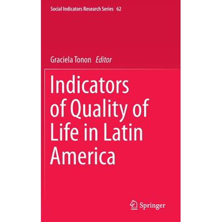 - Indicators of Quality of Life in Latin America