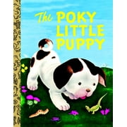 JANETTE SEBRING LOWERY; GUSTAF TENGGREN Little Golden Book: The Poky Little Puppy (Reprint)(Board Book)