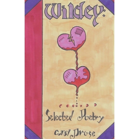 Wildey: Selected Poetry and Prose, (Paperback)