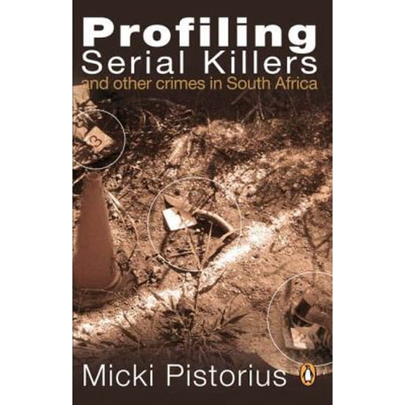 Pre-Owned Profiling Serial Killers: And Other Crimes in South Africa (Paperback) 0143024825 9780143024828