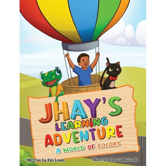 Jhay's Learning Adventure: A World of Colors, (Hardcover)