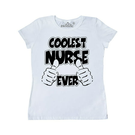 Coolest Nurse Ever Women's T-Shirt