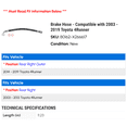 thumbnail image 2 of Brake Hose - Compatible with 2003 - 2019 Toyota 4Runner 2004 2005 2006 2007 2008 2009 2010 2011 2012 2013 2014 2015 2016 2017 2018, 2 of 2