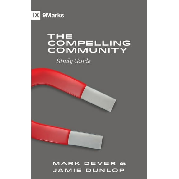 The Compelling Community Study Guide, (Paperback)