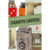 the handbook of vintage cigarette lighters The Handbook of Vintage Cigarette Lighters