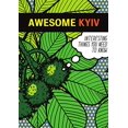 thumbnail image 1 of Pre-Owned Awesome Kyiv: Interesting Things You Need To Know - A Ukraine Travel Guide, 9789665006695, 966500669X, Paperback,, 1 of 1