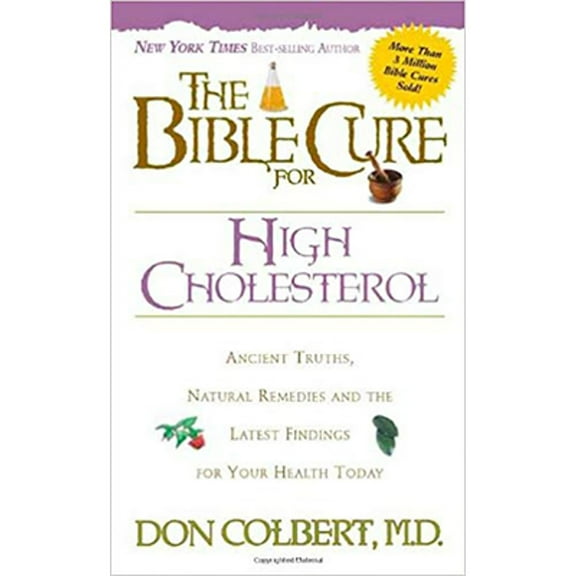 Bible Cure for High Cholesterol (The Bible Cure Series)