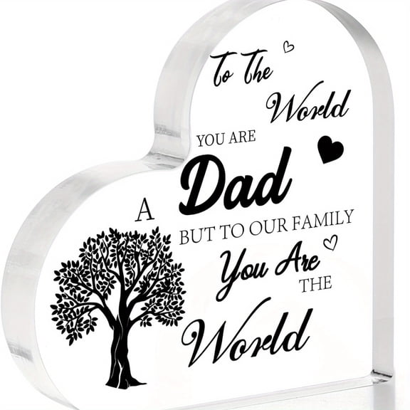 Men Dad Gift Daughter/ Son's Father's Day Gift Dad Birthday Gift Thanks Gift Dad Father' Day Gift Acrylic Heart Shaped Office Desk Decoration Thoughtful Boosting Gift Dad Inspirational Gift Acrylic