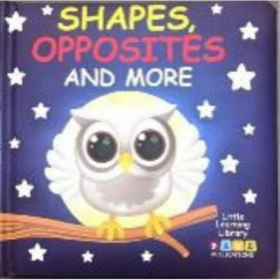Pre-Owned Shapes, Opposites & More - Kids Books - Childrens Books - Toddler Books by Page Publications (Hardcover) 1947788566 9781947788565