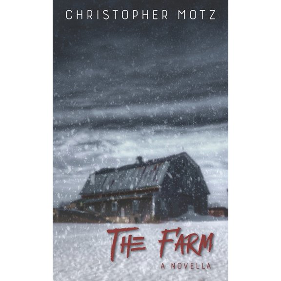 The Farm - A Novella (Paperback)