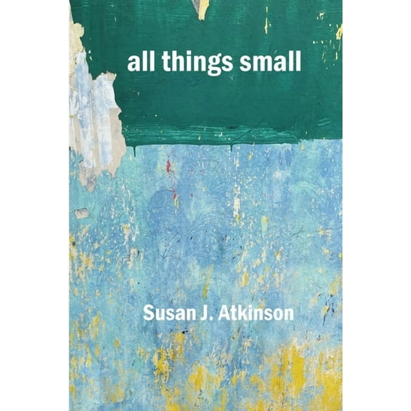 all things small, (Paperback)