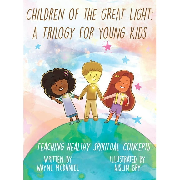 Children Of The Great Light, (Hardcover)