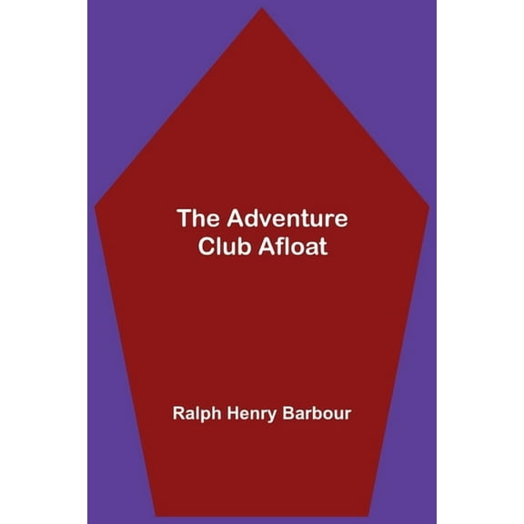The Adventure Club Afloat, (Paperback)