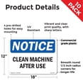 thumbnail image 2 of Clean Machine After Use OSHA Notice Rigid Plastic Sign 18 Inch x 12 Inch - 10 Pack, 2 of 8