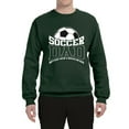 thumbnail image 2 of Wild Bobby, Soccer Dad Better Than a Regular Dad Father's Day Unisex Crewneck Sweatshirt, Forest Green, XX-Large, 2 of 6