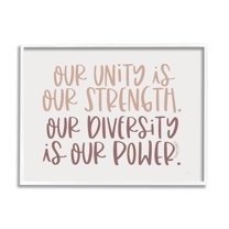 Stupell Industries Unity is Strength Diversity is Power Motivational Phrase Graphic Art White Framed Art Print Wall Art, 30x24, by Lux   Me Designs