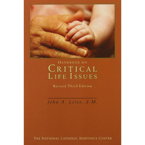 Pre-Owned Handbook on Critical Life Issues (Paperback) 093537258X 9780935372588