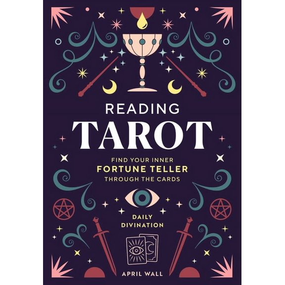 Daily Divination Reading Tarot: Find Your Inner Fortune Teller Through the Cards, (Hardcover)