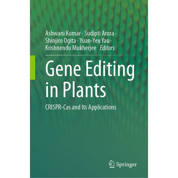 Gene Editing in Plants: Crispr-Cas and Its Applications, (Hardcover)