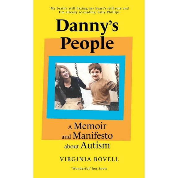 Danny&apos;s People: A Memoir and Manifesto about Autism, (Hardcover)