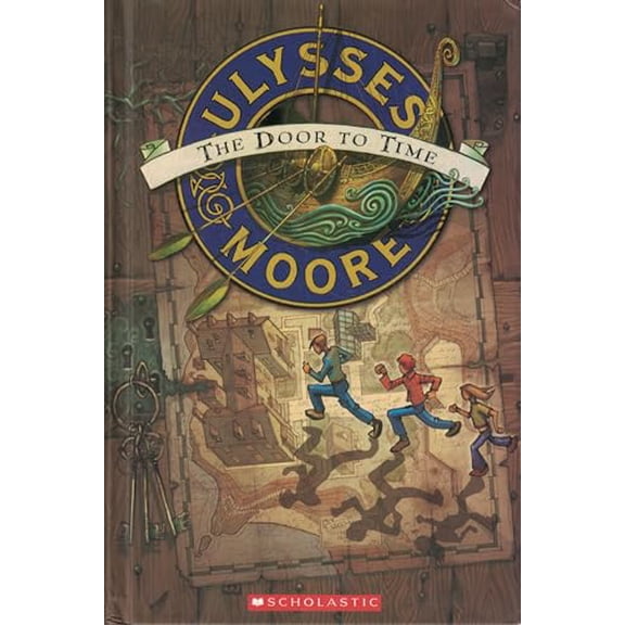 Pre-Owned Ulysses Moore #1: The Door to Time (Hardcover) 0439774381 9780439774383