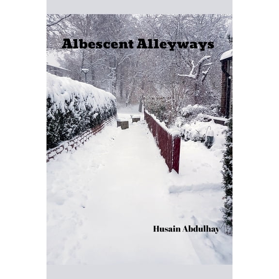 Albescent Alleyways, (Paperback)