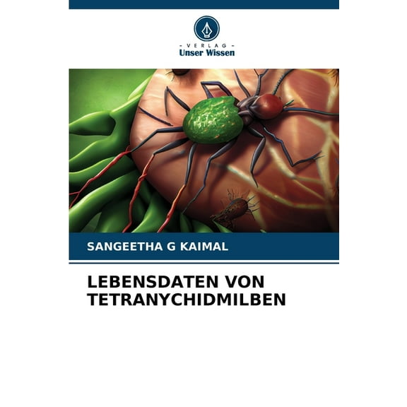 Lebensdaten Von Tetranychidmilben, (Paperback)