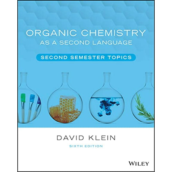 Pre-Owned Organic Chemistry as a Second Language: Second Semester Topics (Paperback) 1119837057 9781119837053