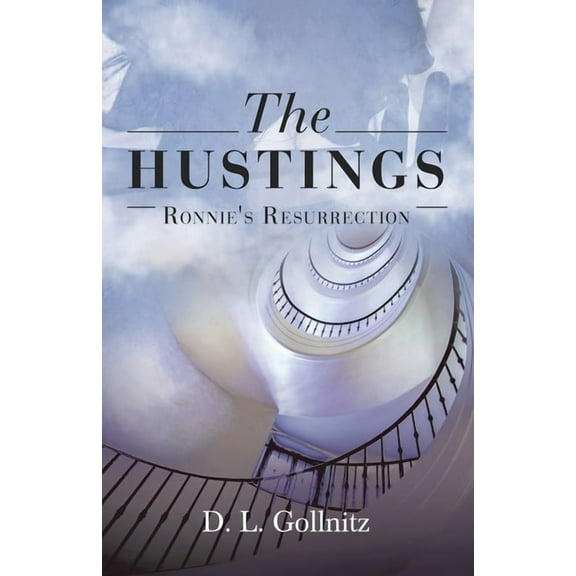 The Hustings: Ronnie's Resurrection: Ronnie's Resurrection, (Paperback)
