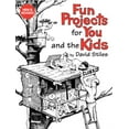 thumbnail image 2 of Pre-Owned Fun Projects for You and the Kids (Paperback) 1599211890 9781599211893, 2 of 2
