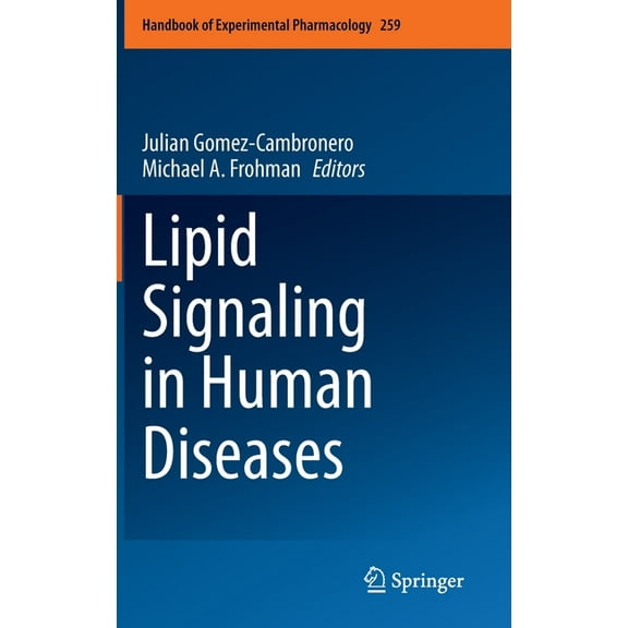 Handbook of Experimental Pharmacology Lipid Signaling in Human Diseases, Book 259, (Hardcover)