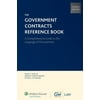 Pre-Owned Government Contracts Reference Book, Fourth Edition (Softcover) (Paperback) 0808028952 9780808028956