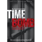 Timebomb: Irish Bombs, English Justice and the Guildford Four, (Paperback)