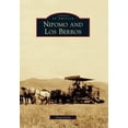 thumbnail image 1 of Pre-Owned Nipomo and Los Berros (Paperback) 0738593095 9780738593098, 1 of 1