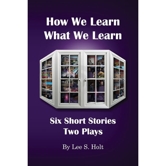 How We Learn What We Learn, (Paperback)
