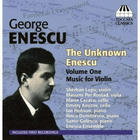 George Enescu - Unknown Enescu 1 / Music for Violin - Music & Performance - CD
