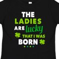 thumbnail image 4 of Inktastic The Ladies Are Lucky That I Was Born St Patricks Day Baby Boy Boys Toddler T-Shirt, 4 of 5