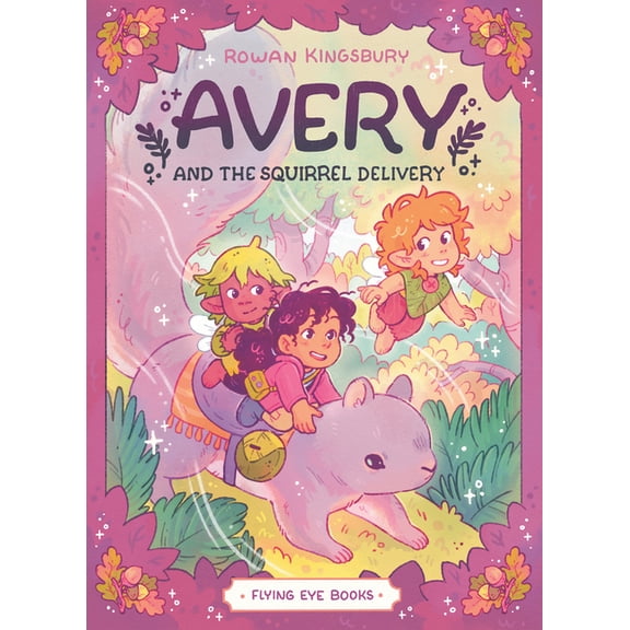 Avery and the Squirrel Delivery, (Paperback)